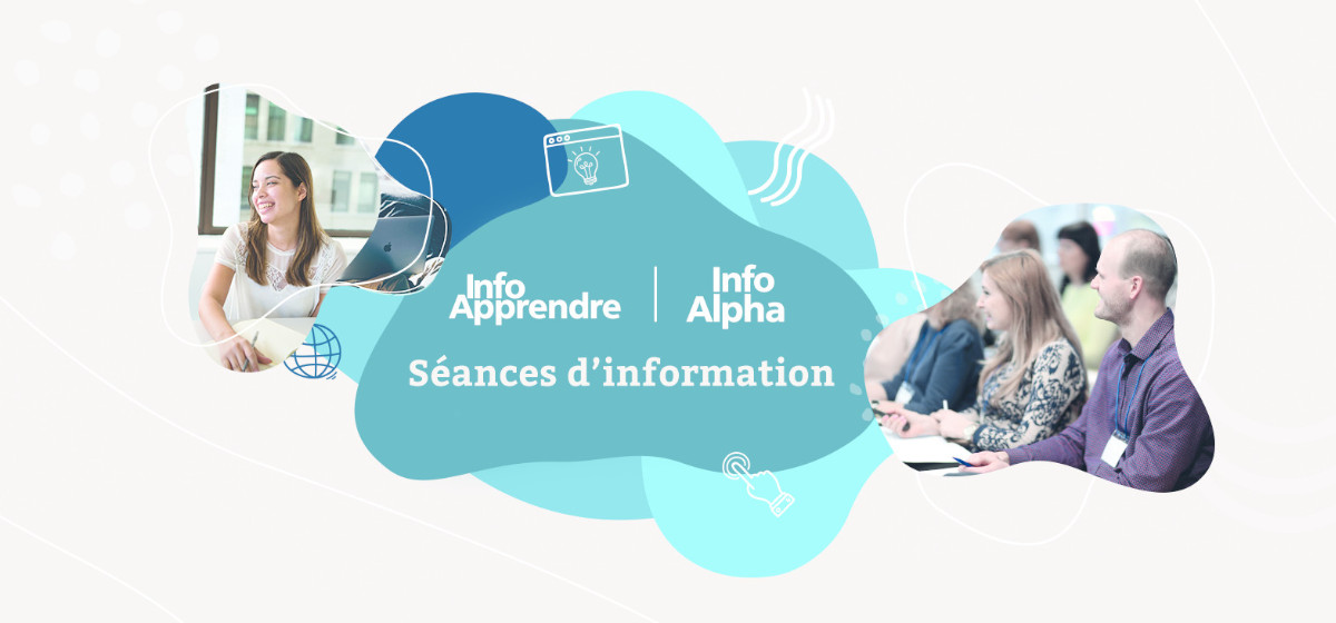 Séance d'information : Info Alpha et Info Apprendre